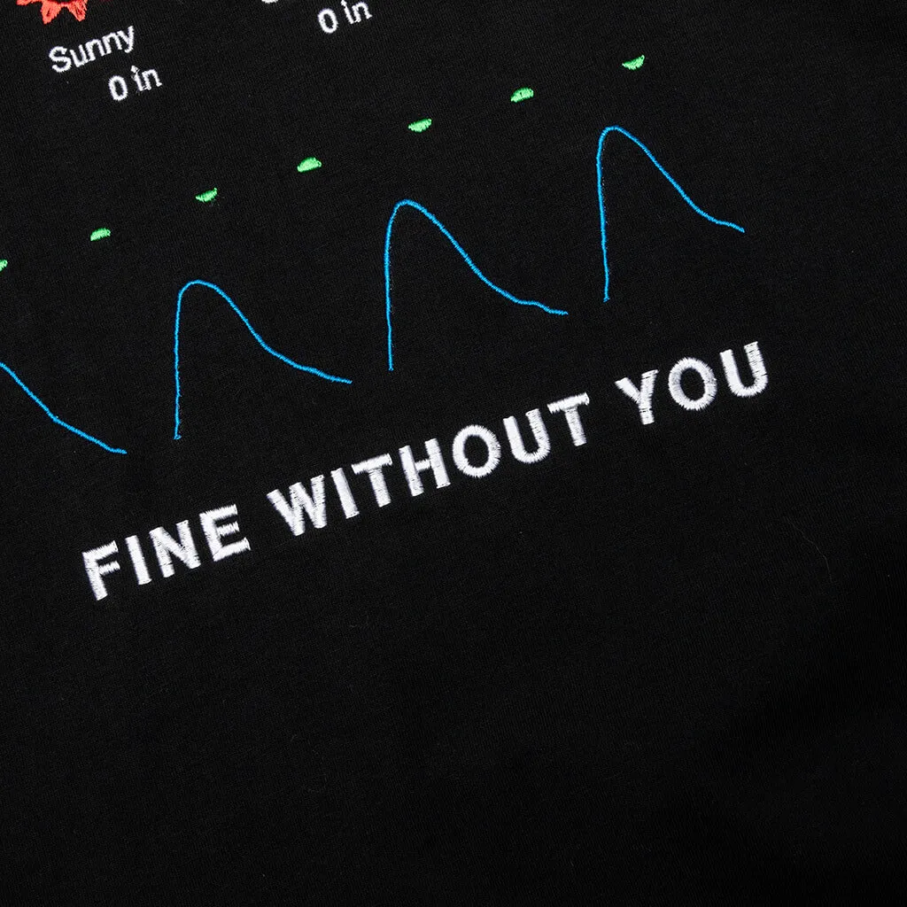 Fine Without You Tee - Black